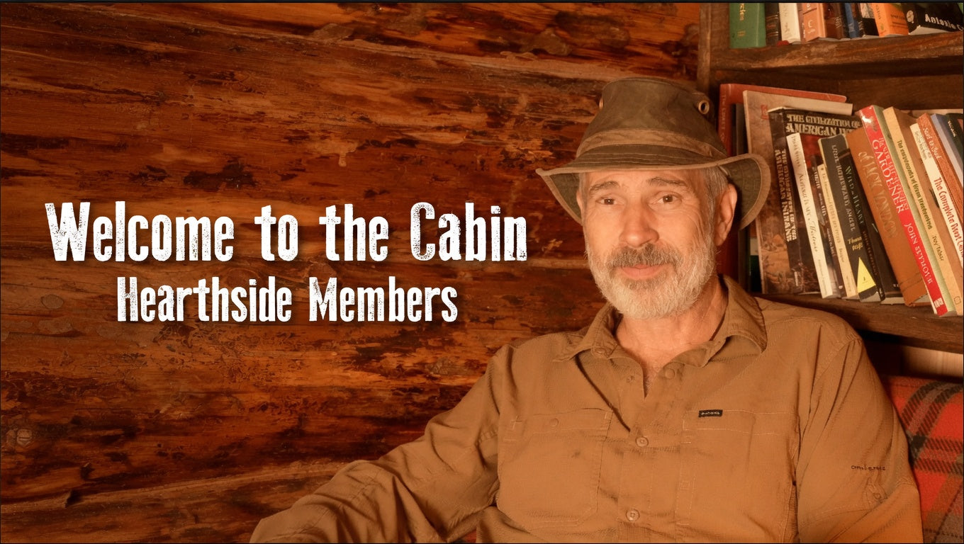 Welcome to the Cabin Hearthside Members
